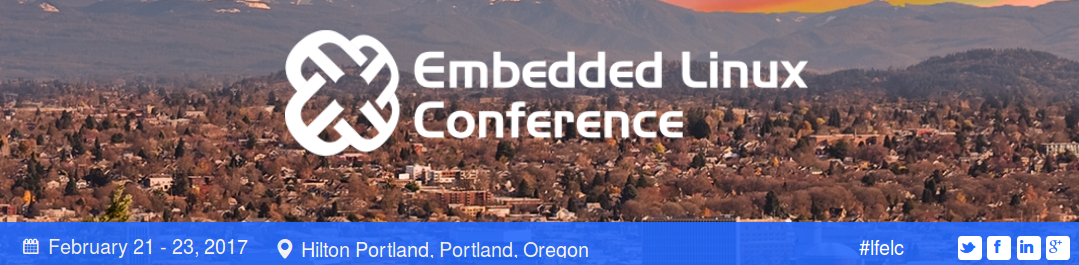 Embedded Linux Conference 2017