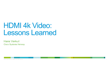 HDMI 4k Video: Lessons Learned – Hans Verkuil